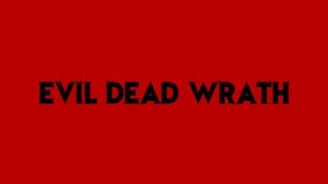 فیلم‌برداری فیلم Evil Dead Wrath آغاز شد
