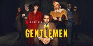 گای ریچی زمان احتمالی انتشار فصل دوم The Gentlemen را اعلام کرد