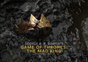 اولین پوستر نمایش Game of Thrones: The Mad King منتشر شد