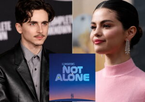 انیمیشن Not Alone با صداپیشگی تیموتی شالامی و سلنا گومز معرفی شد