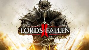 Lords of the Fallen 2 بدون Denuvo عرضه می‌شود