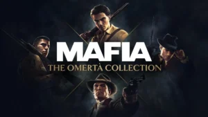Mafia: The Omerta Collection