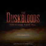 نتورک تست The Duskbloods