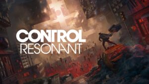 تریلر جدید Control Resonant