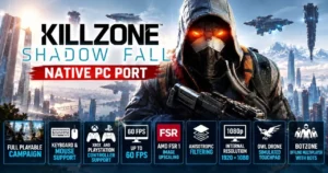پورت غیررسمی Killzone Shadow Fall