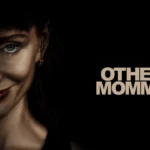 نمرات فیلم Other Mommy